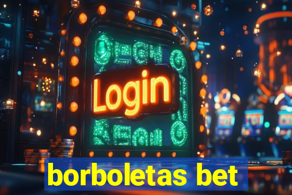 borboletas bet